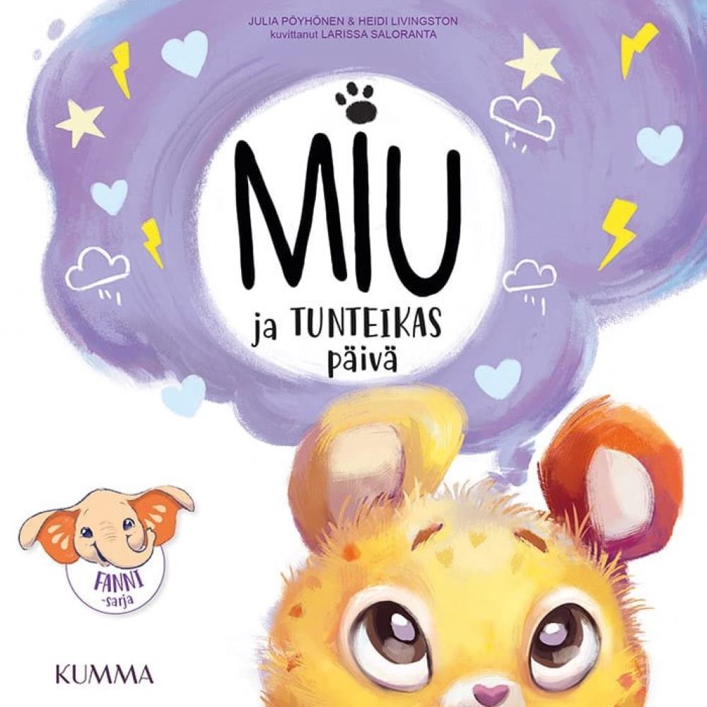 Miu ja tunteikas päivä -kirja lapsille.