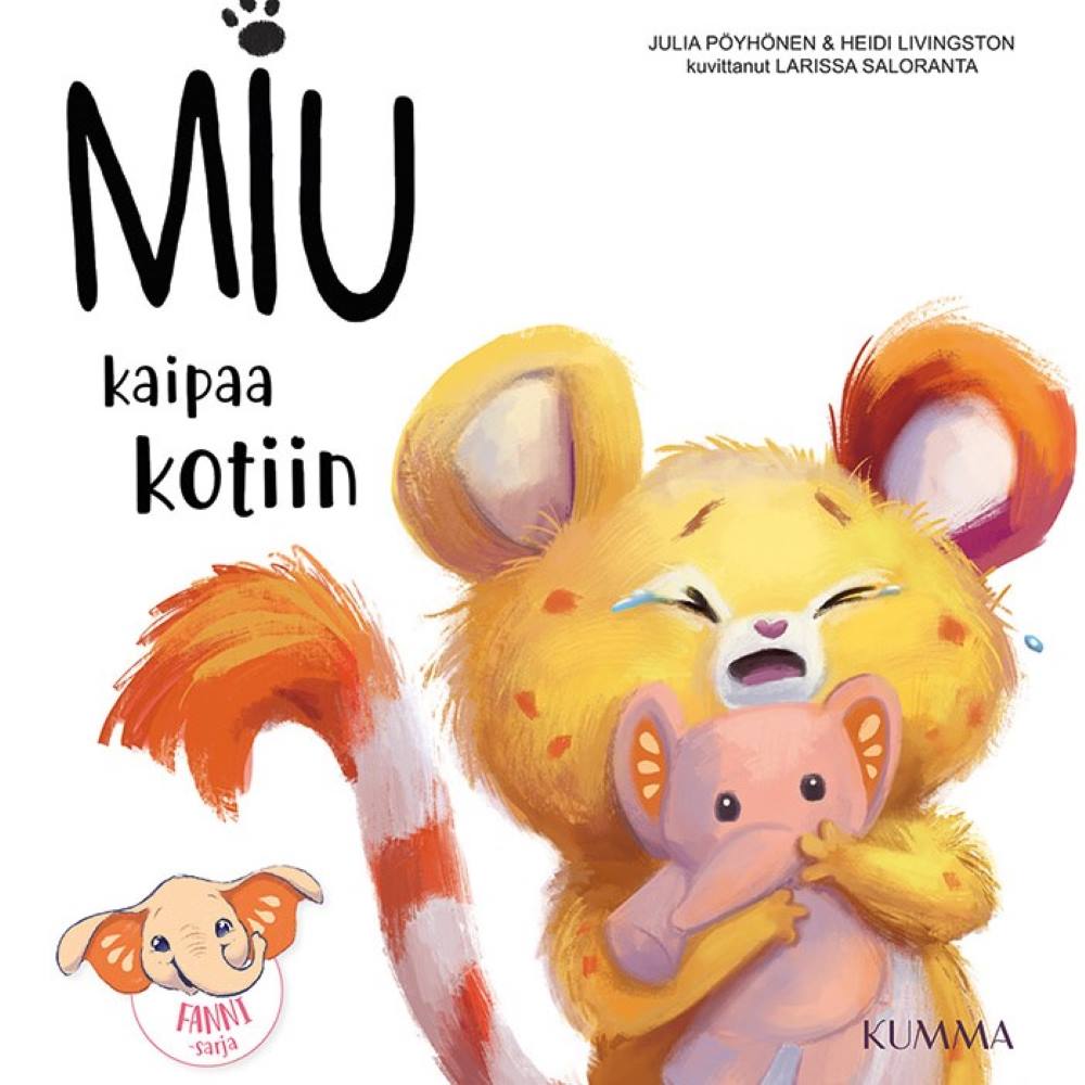 Miu kaipaa kotiin lasten kirja.